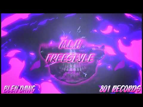 801 Blendawg - M.L.H freestyle (Official Audio)