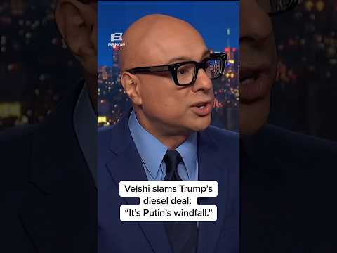 Velshi slams Trump’s diesel deal: 'It’s Putin’s windfall.'