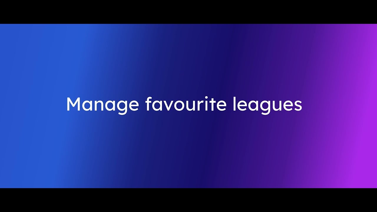 Manage Favourite Leagues | MakeYourStats