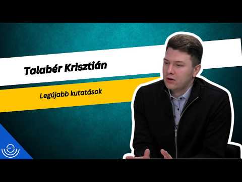 Pirkadat: Talabér Krisztián – Legújabb kutatások