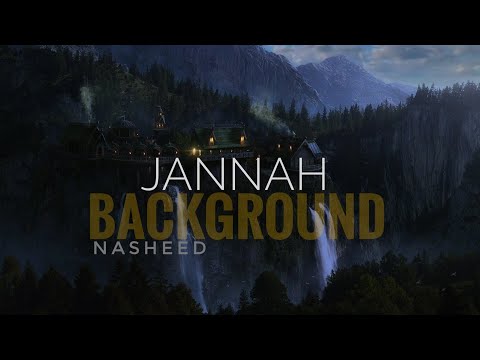 Jannah - Background Nasheed