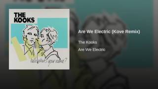 Are We Electric (Kove Remix)