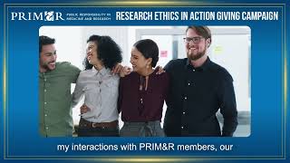 Your Support Keeps Our Mission Strong: Support PRIM&R's Research Ethics in Action Giving Campaign