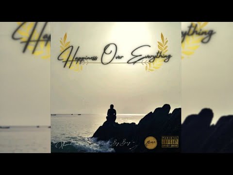 Happiness Over Everything (Official Audio)