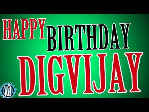 HAPPY BIRTHDAY DIGVIJAY! 10 Hours Non Stop Music & Animation For Party Time #Birthday #Digvijay