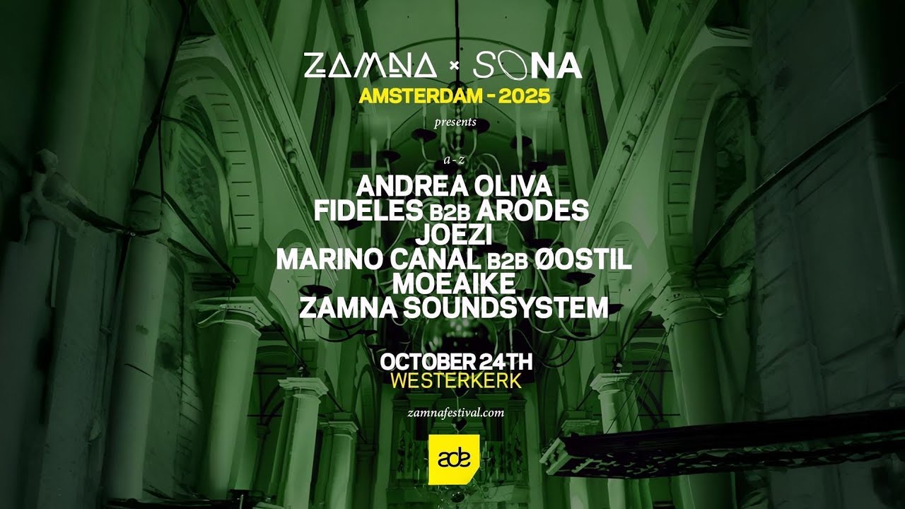 ZAMNA x SONA AMSTERDAM 2025| ADE | Westerkerk | October 24th | Rave in the Church 