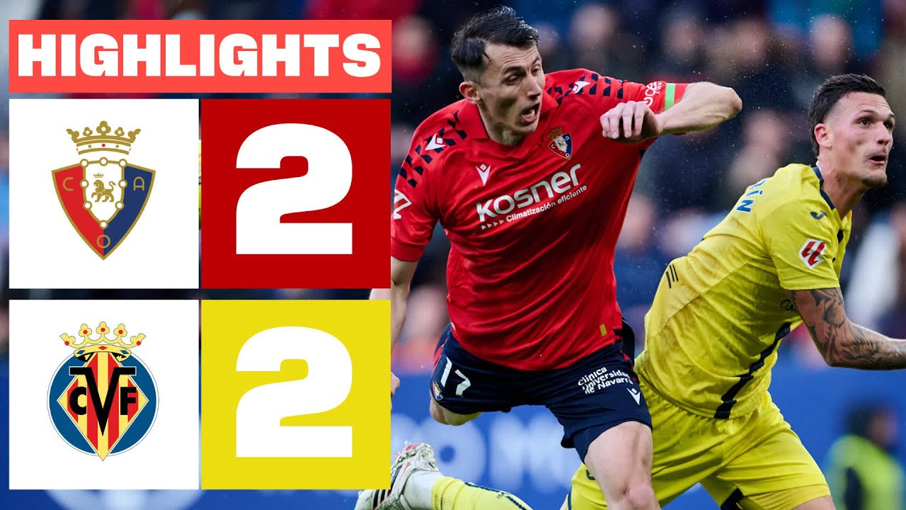 Osasuna vs Villarreal Highlights