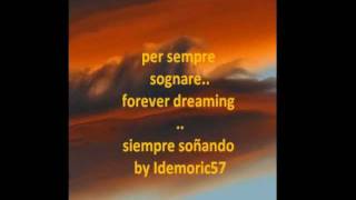 forever dreaming - per sempre sognare ..-by Idemoric57