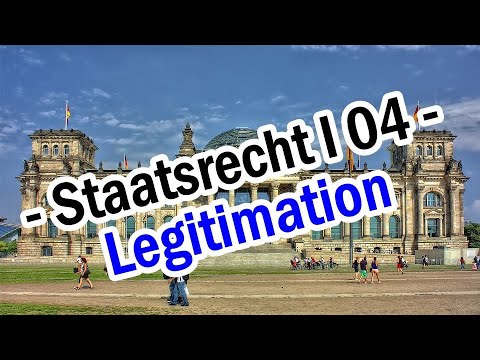 Constitutional Law I 04 - Chain of Legitimation + State Objectives