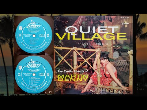 Martin Denny - Quiet Village (original mono)