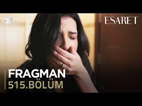 Esaret Dizisi 515. Bölüm Fragmanı (15 Mayıs Perşembe) @kanal7