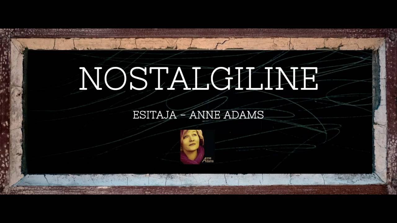 Nostalgiline - Anne Adams