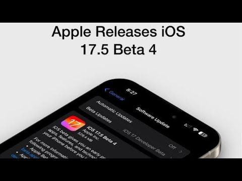 IOS 17.5 beta 4 released what's new