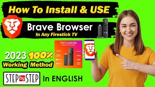 How to Use Brave Browser on FireStick | brave browser amazon fire stick