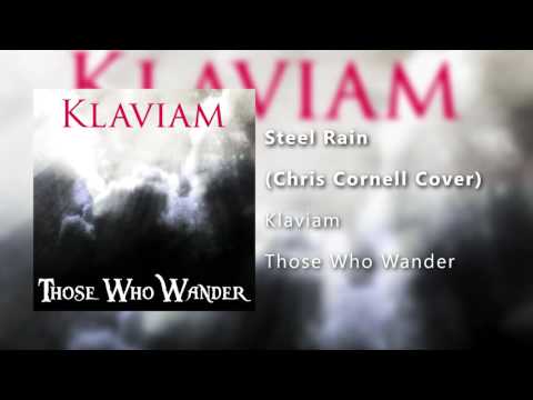 Steel Rain (Chris Cornell Cover)