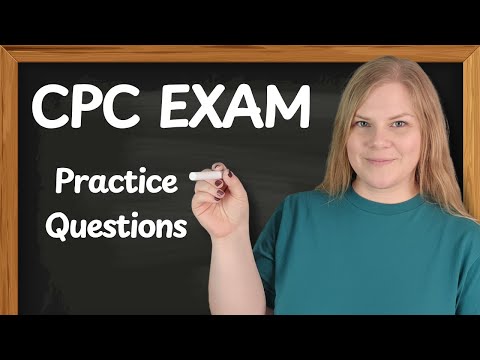 CPC Exam Practice Questions - A Full Visual Walkthrough