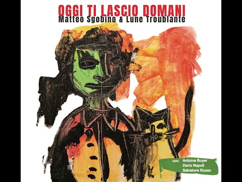 Mood Indigo (Matteo Sgobino & Lune Troublante) feat. Antoine Boyer