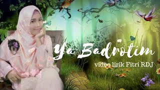 Fitri RDJ - Ya Badrotim (The Best Sholawat Maulid) - Senandung Zikir &amp; Maulid Klasik