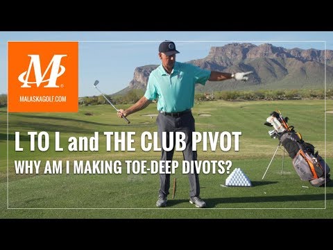 Malaska Golf // L to L and Pivoting the Club - What Makes Toe-Deep Divots?