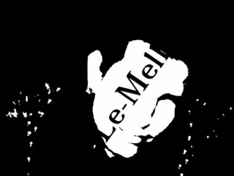 (( Le-Mell )) Demo Blemo - Mix van onafgemaakte nummers