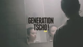 Generation Tschö! Music Video