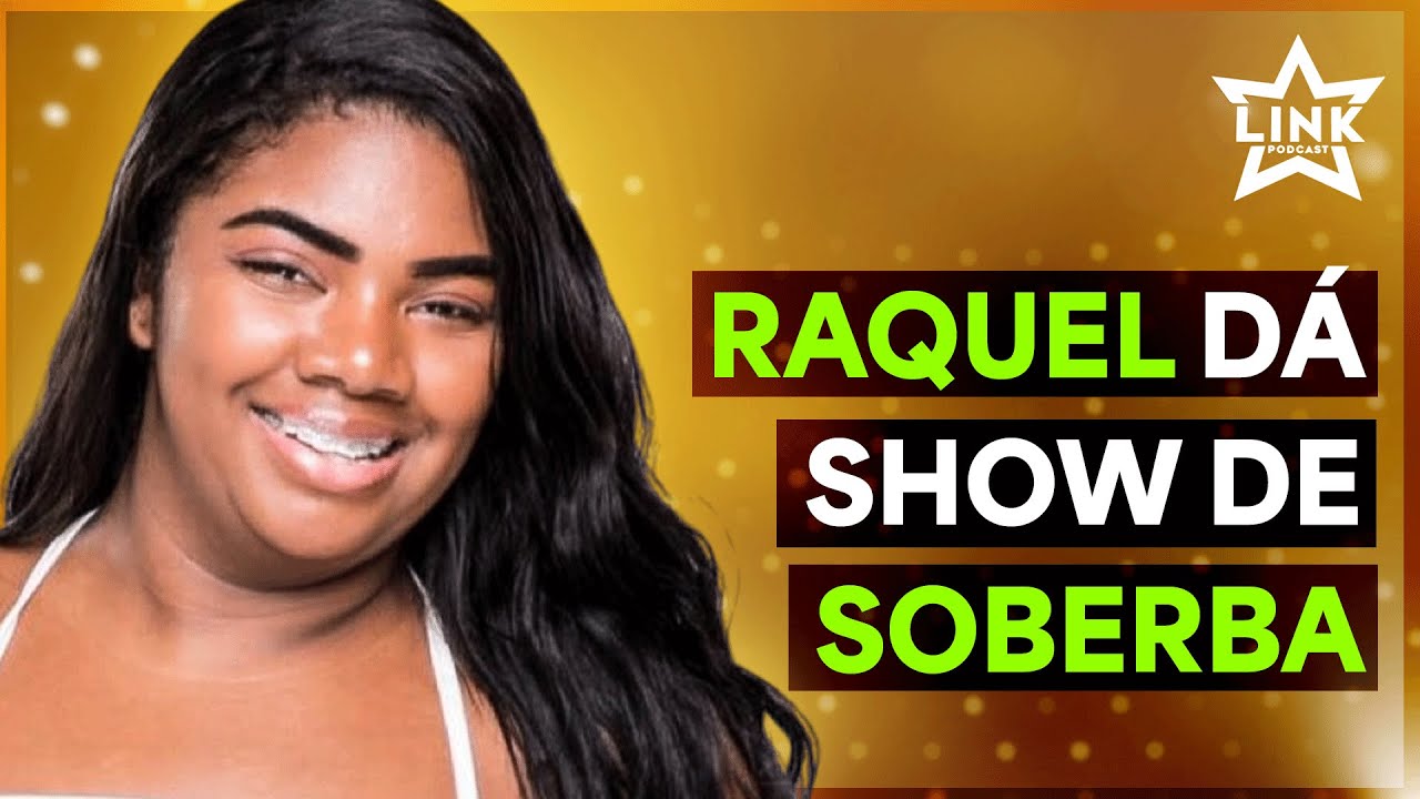 🟠 RAQUEL BRITO DEU O QUE FALAR; DAVI DETONA CAMILA MOURA | LINK PODCAST