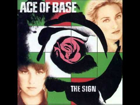 Ace Of Base - The Sign - 04 - The Sign