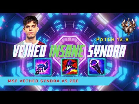 VETHEO IS ISNANE SYNDRA! - MSF Vetheo Plays Syndra Mid Lane vs Zoe! | LoL Patch 12.8