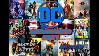 DC Extended Universe Retrospective - Part 1: Man Of Steel (2013) - Aquaman (2018)