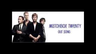 Our Song- Matchbox Twenty (Lyrics)