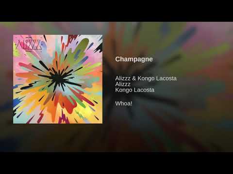 Champagne (Alizzz & Kongo Lacosta