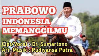 Download lagu PRABOWO, INDONESIA MEMANGGILMU Lagu Viral yang Paling Keren... mp3