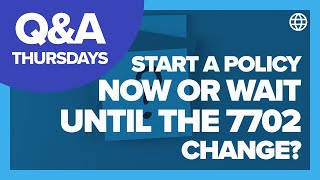 Download Lagu Should I Start a Policy Now or Wait Until The 7702 Change - Qu0026A Thursdays | IBC Global, Inc Thumbnail
