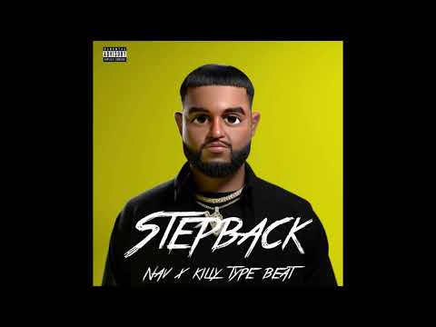 [FREE] NAV X KILLY TYPE BEAT - "STEPBACK' PROD AP