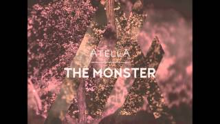 Atella - The Monster (Xinobi Remix)