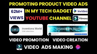 Video Ads Promotional Video - Upload Video+ Thumbnail Creation+ Video Creation using Invideo/Filmora