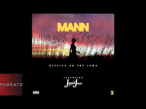 Mann ft. Jetpack Jones - Hippies On The Lawn [New 2014]