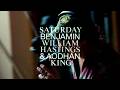 Benjamin William Hastings, Aodhán King - Saturday (Official Music Video)