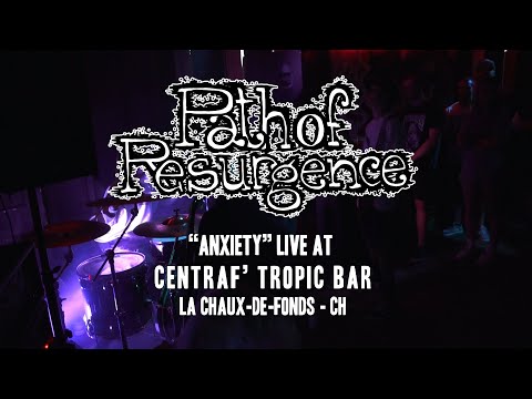 Path of Resurgence - Anxiety (live from 27.06.2020)