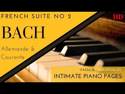 Bach, French Suite No 2, Allemande & Courante / V. Tsabropoulos
