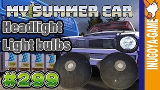[MY SUMMER CAR実況]Headlight Light bulbs Up Date!! #299