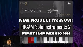 Video thumbnail for IRCAM Solo Instruments 2 FIRST IMPRESSIONS! Brand New Orchestral Plugin by UVI by Curt Buell