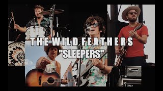 THE WILD FEATHERS【Sleepers】