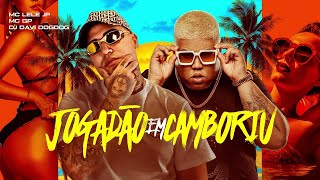 MC Lele JP e MC GP - Jogadão em Camboriú (DJ Davi DogDog)