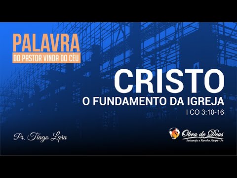 Cristo o Fundamento da Igreja