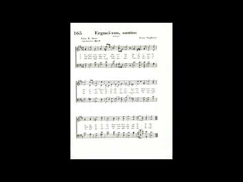 Erguei-vos Santos  | Hino SUD Antigo 165 - Coral BYU
