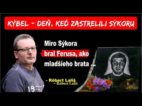 Róbert Lališ - Deň, keď zastrelili Mira Sýkoru - Kaštan o ňom  hovoril ako o hnusnom Bratislavčanovi