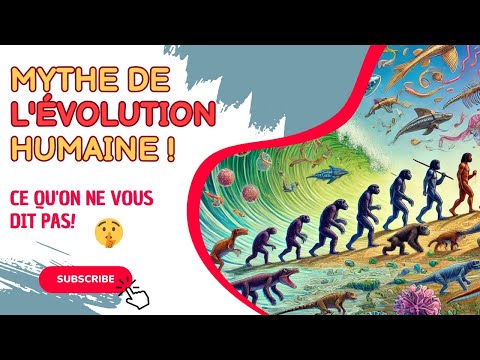 L'Évolution Humaine : La Supercherie Révélée au Grand Jour !