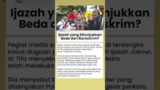 Dokter Tifa Soroti Perbedaan Ijazah Jokowi yang Ditunjukkan Polda Metro dan Bareskrim