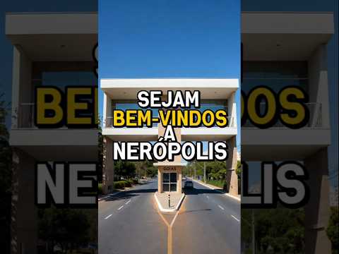 A ORIGEM DO NOME NERÓPOLIS GO